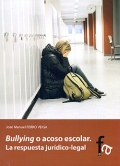 Bullying o acoso escolar. La respuesta jurídico-legal.