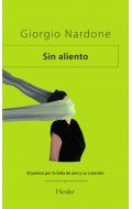 Sin aliento. El p�nico por la falta de aire y su curaci�n