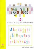 Ya leo! 15 Cuadernos de apoyo a la lecto-escritura Silabas trabadas: pl-gl-cl