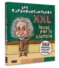 Los superpreguntones XXL. locos por la ciencia!