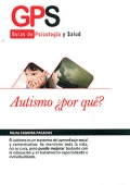 Autismo �por qu�? Gu�as de psicolog�a y salud