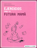 Ejercicios para la futura mam�