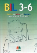 BIL 3-6. Bateria de Inicio a la Lectura para niños de 3 a 6 años.