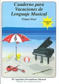 Cuaderno para Vacaciones de Lenguaje Musical. Primer Nivel. Contiene CD.