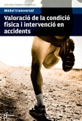 Valoraci de la condici fsica i intervenci en accidents. Activitats fsiques i esportives. Mdulo transversal