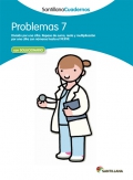 Problemas 7. Santillana Cuadernos. 3 y 4 Primaria