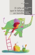 El nio al que le faltaba un tornillo