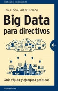 Big data para directivos. Gua rpida y ejemplos prcticos