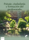 Paisaje, ciudadan�a y formaci�n del profesorado