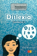 Dislexia cuaderno 2. Estimulación de las funciones cognitivas