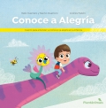 Conoce a Alegra. Cuento para entender y promover la alegra en la infancia