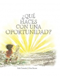 Que haces con una oportunidad?