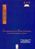 Cuadernos de psicoterapia. Una orientación psicopedagógica e integradora.