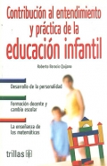 Contribucin al entendimiento y practica de la educacin infantil