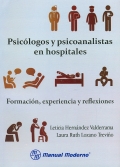 Psicólogos y psicoanalistas en hospitales. Formación, experiencia y reflexiones.