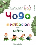 Yoga y meditaci�n para ni�os. El gato yogui y el bosque que meditaba