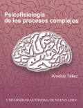 Psicofisiología de los procesos complejos