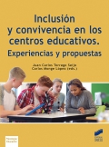 Inclusin y convivencia en los centros educativos. Experiencias y propuestas