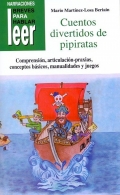 Cuentos divertidos de pipiratas. Comprensión, articulación-praxias, conceptos básicos, manualidades y juegos.