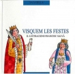 Visquem les festes.