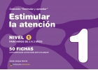 Coleccin estimular y aprender. Estimular la atencin. Nivel 1. Para nios de 2 a 3 aos