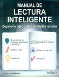 Manual de lectura inteligente. Desarrollo integral de habilidades lectoras