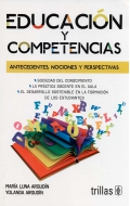 Educacin y competencias. Antecedentes, nociones y perspectivas