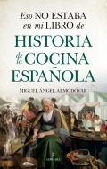 Eso no estaba en mi libro de historia de la cocina espa�ola