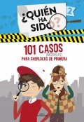�Qui�n ha sido? 2. 101 casos (extraordinarios) para Sherlocks de primera