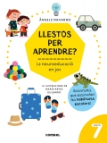 Llestos per aprendre? La neuroeducaci en joc. 7 anys