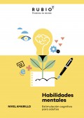 Habilidades mentales. Estimulacin cognitiva para adultos (Nivel Amarillo)