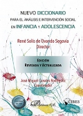 Nuevo diccionario para el análisis e intervención social en Infancia y Adolescencia. Edición Revisada y Actualizada