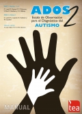 Manual del ADOS-2, Escala de observación para el diagnóstico del autismo.
