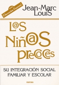 L@s Ni�@s precoces. Su integraci�n social familiar y escolar.