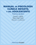 Manual de psicología clínica infantil y del adolescente. Trastornos específicos