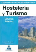 Hostelera y Turismo. Temario. Volumen Prctico. Cuerpo de Profesores de Enseanza Secundaria.