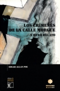 Los crmenes de la Calle Morgue y otro relato.