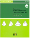 Cuadernos de entrenamiento cognitivo creativo. 3 ESO.