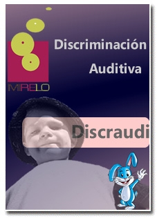 DISCRAUDI I: DISCRIMINACIóN AUDITIVA MIRELO