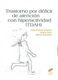 Trastorno por dficit de atencin con hiperactividad ( TDAH ).