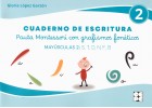 Cuaderno de escritura 2. Pauta Montessori con grafismos fon�ticos. May�sculas 2: S, T, D, N, F, B
