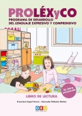 PROLXyCO. Programa de desarrollo del lenguaje expresivo y comprensivo. Libro de lectura. En letra minscula