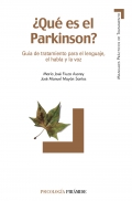 Qu es el Parkinson?. Gua de tratamiento para el lenguaje, el habla y la voz.