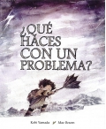 Qu haces con un problema?