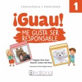 Guau! Me gusta ser responsable