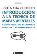 Introduccin a la tcnica de mapas mentales. Gestin visual de informacin compleja con MindManager 16