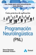 Programación neurolingüística (PNL). Las claves para una comunicación más efectiva.