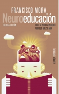 Neuroeducación. Solo se puede aprender aquello que se ama. (Tercera Edición)