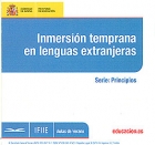 Inmersin temprana en lenguas extranjeras. Serie: principios. ( CD )