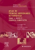Atlas de Tcnicas Articulares Osteopticas. Tomo 2. Pelvis y Charnela Lumbosacra.